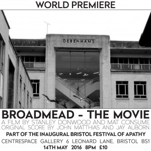 Broadmead The Movie