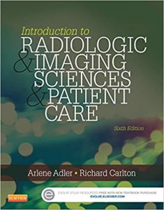 Introduction to Radiologic & Imaging Sciences & Patient Care