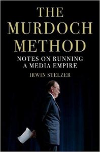 The Murdoch Method: Notes on Running a Media Empire