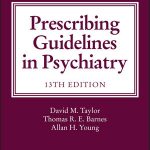 The Maudsley prescribing guidelines in psychiatry