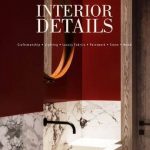 Interior details : craftsmanship - stone - wood - paintwork - lighting - furniture & fabrics
