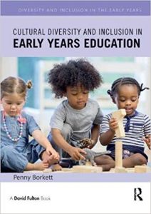 Cultural diversity and inclusion in early years education