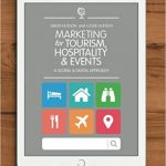 Marketing for tourism, hospitality & events : a global & digital approach