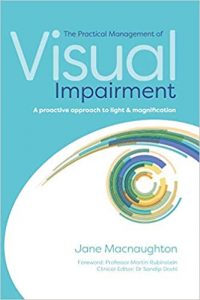 The practical management of visual impairment