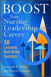 Boost your nursing leadership career : 50 lessons that drive success
