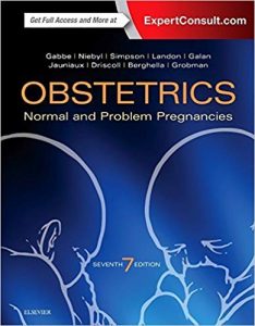 Obstetrics : normal and problem pregnancies