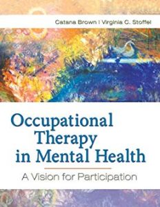 Occupational therapy in mental health : a vision for participation