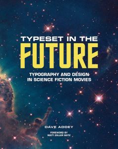 Typeset in the future : typography and design in science fiction movies