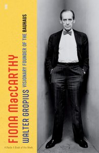 Walter Gropius : visionary founder of the Bauhaus