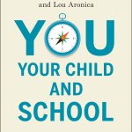 You, your child and school : navigate your way to the best education