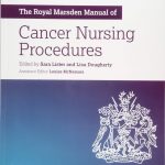 The Royal Marsden manual of cancer nursing procedures
