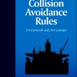 A guide to the collision avoidance rules : International Regulations for Preventing Collisions at Sea
