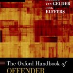 The Oxford handbook of offender decision making
