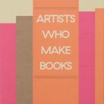 Artists who make books