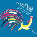The best advertising course in town : the halcyon days of Colman, Prentis & Varley