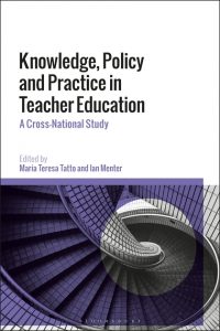 Knowledge, policy and practice in teacher education : a cross-national study