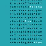 Making new time : Sharjah Biennial 14: leaving the Echo chamber