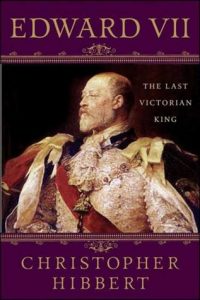Edward VII : the last Victorian king