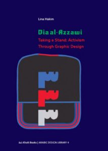 Dia al-Azzawi : taking a stand : activism through graphic design
