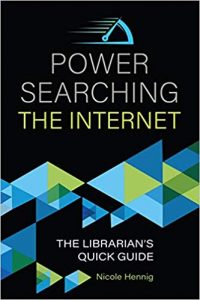 Power searching the Internet : the librarian's quick guide