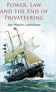 Power, law and the end of privateering