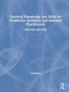Essential knowledge and skills for healthcare assistants and assistant practitioners
