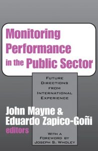 Monitoring performance in the public sector : future directions from international experience