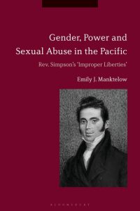 Gender, power and sexual abuse in the Pacific : Rev. Simpson's improper liberties