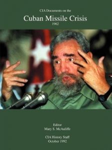 CIA documents on the Cuban missile crisis, 1962