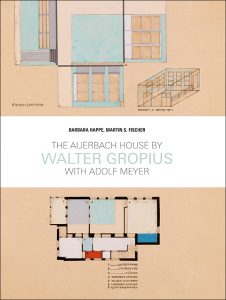 The Auerbach House by Walter Gropius, with Adolf Meyer