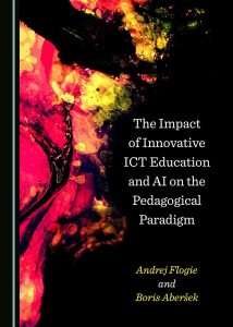 The impact of innovative ICT education and AI on the pedagogical paradigm