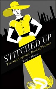 Stitched up : the anti-capitalist book of fashion