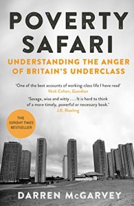 Poverty safari understanding the anger of Britain's underclass